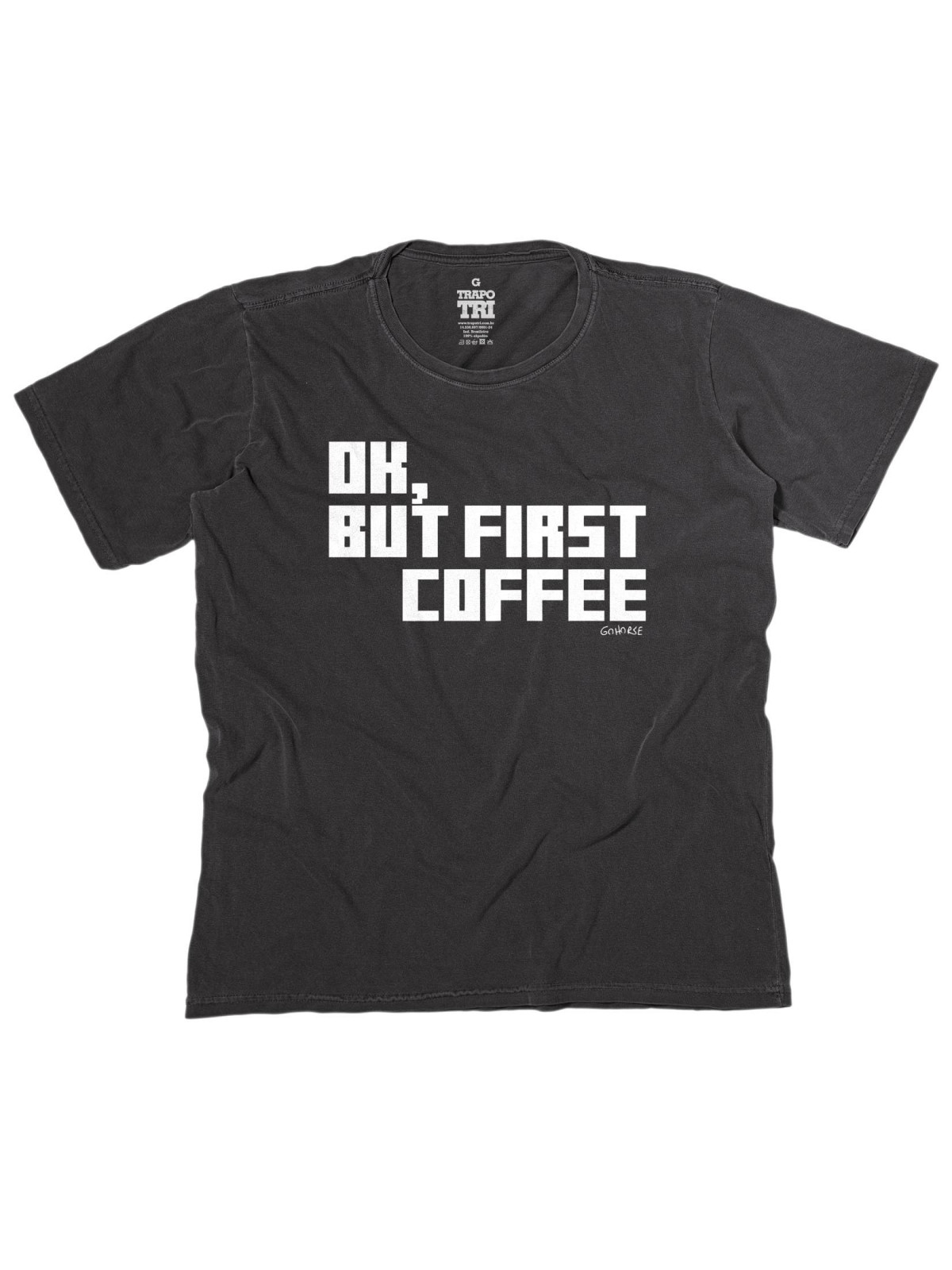 Camiseta First Coffee - Cinza Escuro Estonado