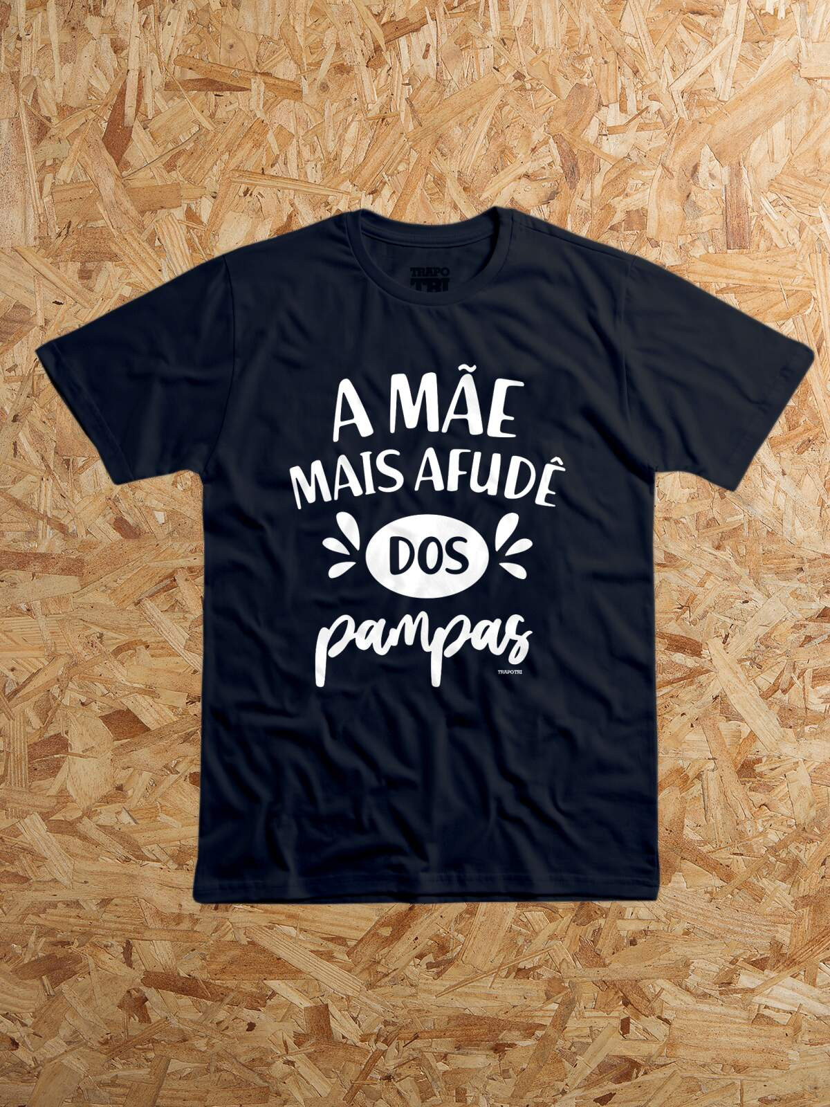 Camiseta A Mãe Mais Afudê dos Pampas - Preto