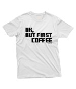 Camiseta First Coffee - Branco